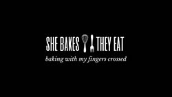 She Bakes They Eat